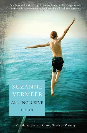 All-inclusive - Suzanne Vermeer 9789044981773, Boeken, Thrillers, Verzenden, Gelezen, Suzanne Vermeer