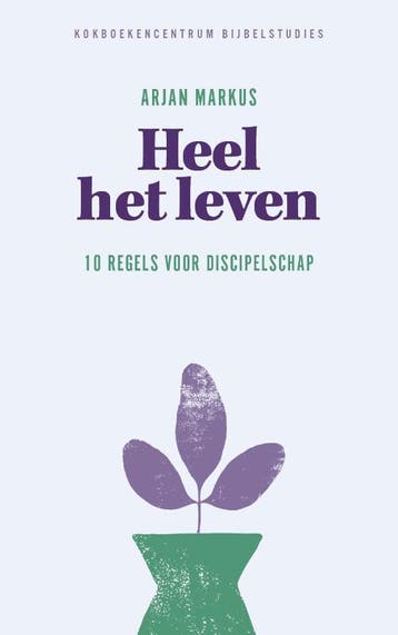 Heel Het Leven | Arjan Markus | Nieuw, Boeken, Ophalen of Verzenden, Nieuw, Arjan Markus
