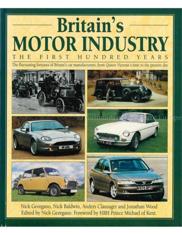 BRITAINS MOTOR INDUSTRY, THE FIRST HUNDRED YEARS, Nieuw, Author