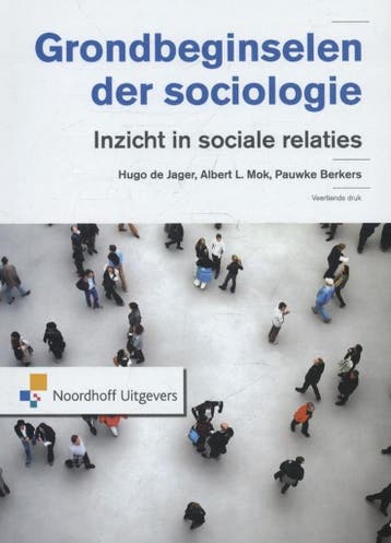 9789001834463 Grondbeginselen der sociologie | Tweedehands, Boeken, Verzenden, Zo goed als nieuw, Hugo de Jager