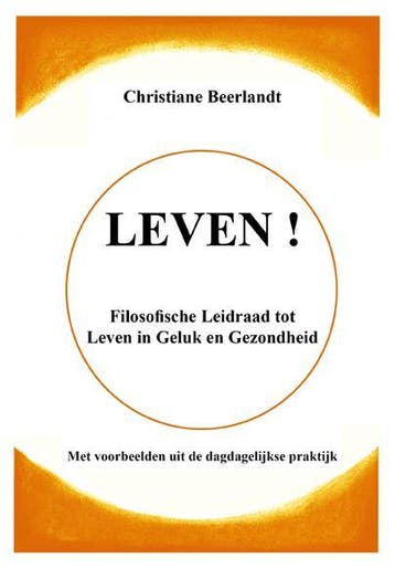 Leven! - Christiane Beerlandt 9789075849479, Boeken, Verzenden, Zo goed als nieuw, Christiane Beerlandt