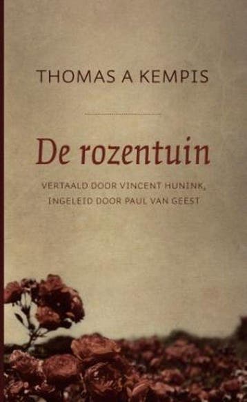 De rozentuin - Thomas a Kempis 9789043516136, Verzenden, Zo goed als nieuw, Thomas a Kempis