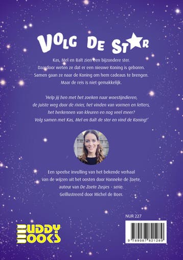 Volg de ster 9789087821289 Hanneke De Zoete, Verzenden, Zo goed als nieuw, Hanneke De Zoete