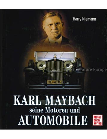 KARL MAYBACH, SEINE MOTOREN UND AUTOMOBILE, Boeken, Nieuw, Author