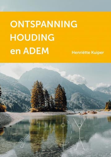 Ontspanning Houding en Adem 9789464052718, Boeken, Zo goed als nieuw