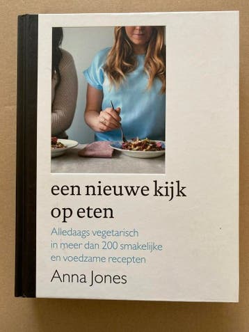 Een Nieuwe Kijk op Eten -200 Smakelijke en voedzame recepten, Verzenden, Zo goed als nieuw