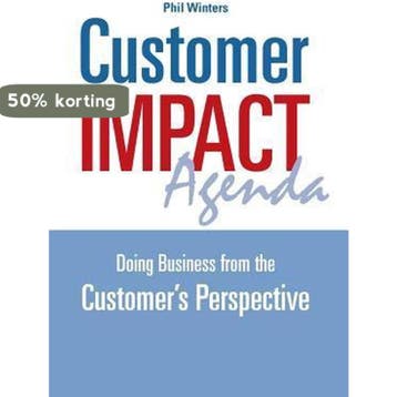 Customer Impact Agenda - Phil Winters 9780990466703, Verzenden, Zo goed als nieuw, Phil Winters