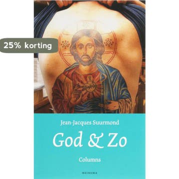 God & zo 9789021141503 J.J. Suurmond, Verzenden, Zo goed als nieuw, J.J. Suurmond