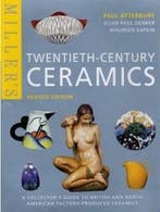 Twentieth-Century Ceramics 9781845330811 Paul Atterbury, Verzenden, Zo goed als nieuw, Paul Atterbury