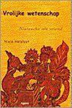 Vrolijke wetenschap 9789039107522 Niels Helsloot, Verzenden, Zo goed als nieuw, Niels Helsloot