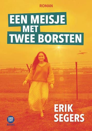 Een Meisje Met Twee Borsten | Erik Segers | Nieuw, Ophalen of Verzenden, Nieuw, Erik Segers