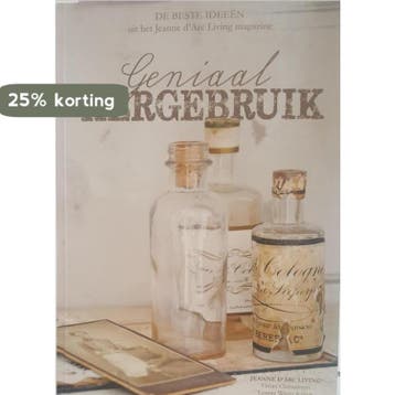 Geniaal hergebruik, de beste ideeën uit het Jeanne dArc, Boeken, Verzenden, Gelezen, Vivian Christensen