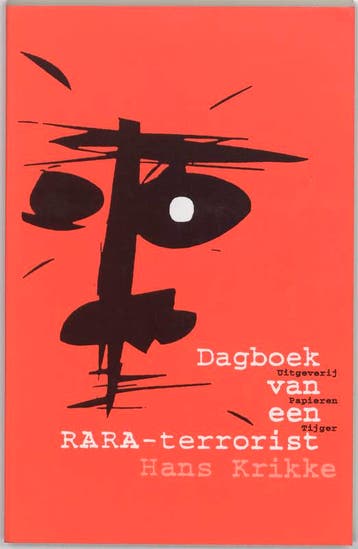 Dagboek van een RARA-terrorist 9789067280440 H. Krikke, Verzenden, Gelezen, H. Krikke