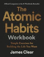 The Atomic Habits Workbook 9781529981230 James Clear, Boeken, Verzenden, Zo goed als nieuw, James Clear