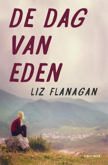 9789025770273 De dag van Eden | Tweedehands, Verzenden, Zo goed als nieuw, Liz Flanagan
