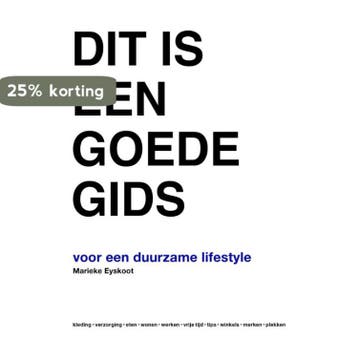 Dit is een goede gids voor een duurzame lifestyle, Verzenden, Zo goed als nieuw, Marieke Eyskoot