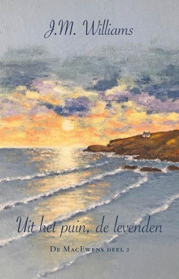 Uit het puin, de levenden / De MacEwens / 2 - J.M. Williams, Verzenden, Zo goed als nieuw, J.M. Williams