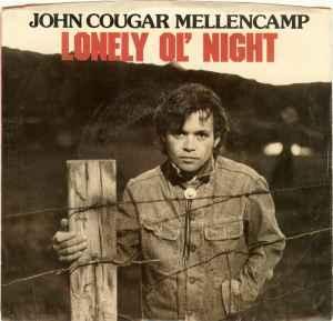 vinyl single 7 inch - John Cougar Mellencamp - Lonely Ol..., Cd's en Dvd's, Vinyl Singles, Zo goed als nieuw, Verzenden