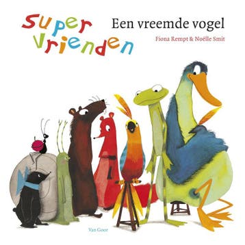 Een vreemde vogel / Supervrienden 9789000314010 Fiona Rempt, Boeken, Verzenden, Gelezen, Fiona Rempt
