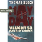 MAYDAY PARELPOCK. 9789022508336 Thomas Block, Verzenden, Gelezen, Thomas Block