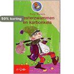 Oesterzwammen en karbonkels 9789027678829 Bette Westera, Boeken, Verzenden, Zo goed als nieuw, Bette Westera