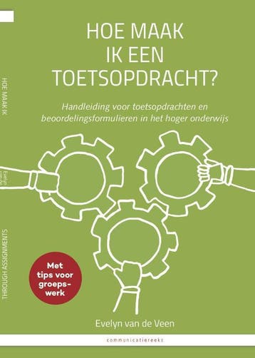 Hoe maak ik een toetsopdracht? / How to asses students, Verzenden, Gelezen, Evelyn van de Veen