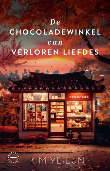 9789028453791 De chocoladewinkel van verloren liefdes, Verzenden, Zo goed als nieuw, Kim Ye-eun