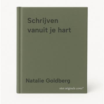 Schrijven vanuit je hart 9789401305860 Natalie Goldberg, Verzenden, Zo goed als nieuw, Natalie Goldberg