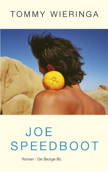 Joe Speedboot - Tommy Wieringa 9789023437420, Verzenden, Gelezen, Tommy Wieringa
