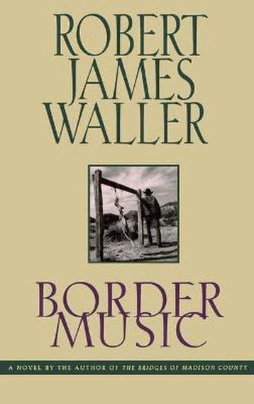 Border Music - Robert J Waller 9780446518581, Verzenden, Gelezen, Robert J Waller