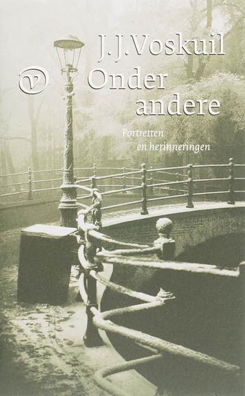 Onder andere - J.J. Voskuil 9789028241077, Verzenden, Zo goed als nieuw, J.J. Voskuil