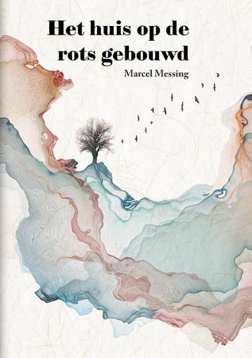 Het Huis Op De Rots Gebouwd | Marcel Messing | Nieuw, Ophalen of Verzenden, Nieuw, Marcel Messing