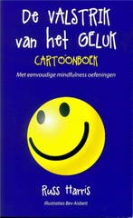 De valstrik van het geluk 9789088401169 Russ Harris, Verzenden, Zo goed als nieuw, Russ Harris