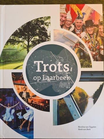 Trots op Laarbeek 9789080864269 Nicoline van Tiggelen, Boeken, Verzenden, Zo goed als nieuw, Nicoline van Tiggelen