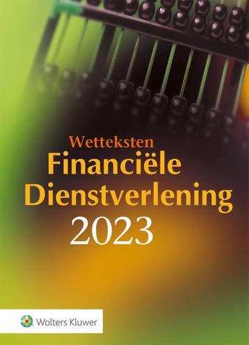 Wetteksten Financiële Dienstverlening 2023 9789013171150, Verzenden, Gelezen, Jelle van den Berg
