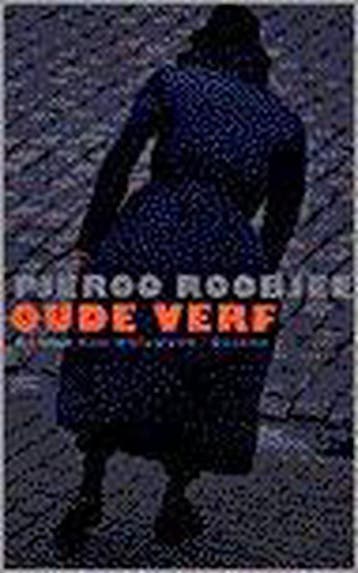 OUDE VERF - P. Roobjee 9789050183840, Verzenden, Gelezen, P. Roobjee