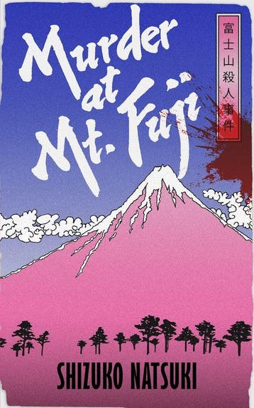 Murder at Mt.Fuji 9781529155105 Shizuko Natsuki, Verzenden, Gelezen, Shizuko Natsuki