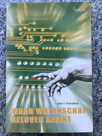 Waar wetenschap geloven raakt  (John E. Rijnsdorp), Gelezen, John E. Rijnsdorp, Overige wetenschappen, Verzenden