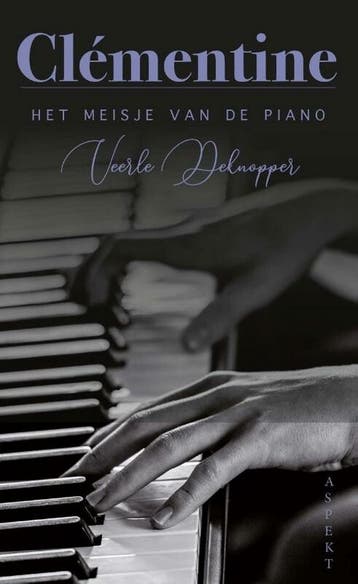 Clémentine, het meisje van de piano - Veerle Deknopper, Verzenden, Zo goed als nieuw, Veerle Deknopper