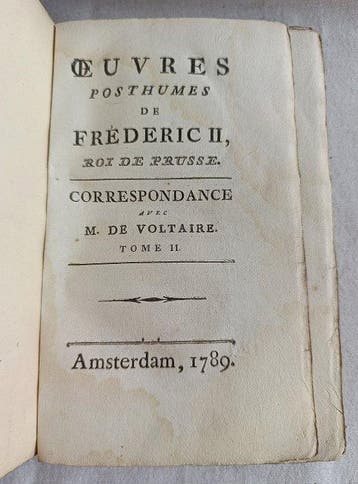Frédéric II/Voltaire - Œuvres posthumes de Frédéric II.