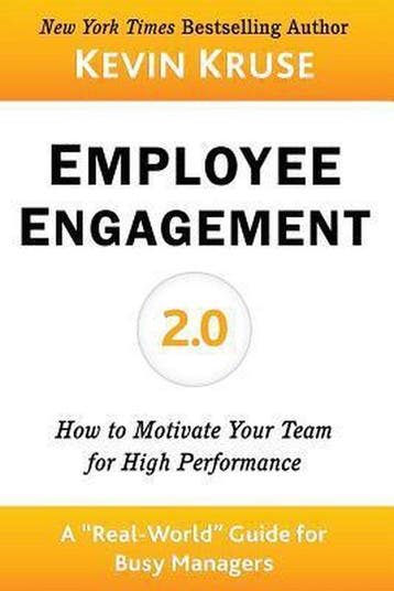 Employee Engagement 2.0 - Kevin E Kruse 9781469996134, Verzenden, Zo goed als nieuw, Kevin E Kruse