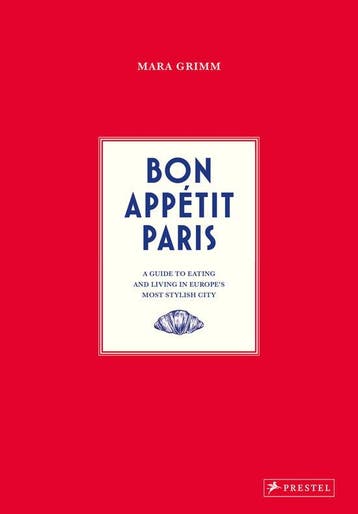 9783791391915 Bon Appetit Paris Mara Grimm, Boeken, Verzenden, Nieuw, Mara Grimm