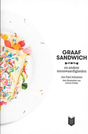 Graaf Sandwich En Andere Etenswaardigheden - Jan Paul, Boeken, Verzenden, Gelezen, Jan Paul Schutten