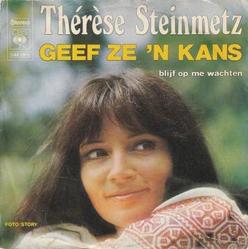 vinyl single 7 inch - ThÃ©rÃ¨se Steinmetz - Geef Ze N K, Verzenden, Zo goed als nieuw, 7 inch, Pop