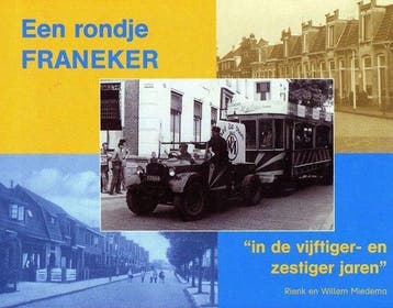 Een rondje FRANEKER - R.W. Miedema 9789072548153, Verzenden, Gelezen, R.W. Miedema