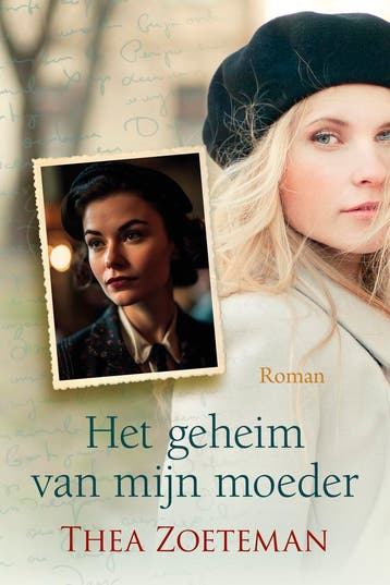 Het geheim van mijn moeder / Romanserie - Thea Zoeteman, Boeken, Verzenden, Zo goed als nieuw, Thea Zoeteman
