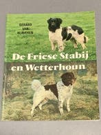 FRIESE STABIJ EN WETTERHOUN / HONDEN 9789003984159 Klaveren, Verzenden, Zo goed als nieuw, Klaveren