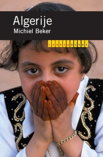 Algerije / Landenreeks - M. Beker 9789460220166, Verzenden, Gelezen, M. Beker