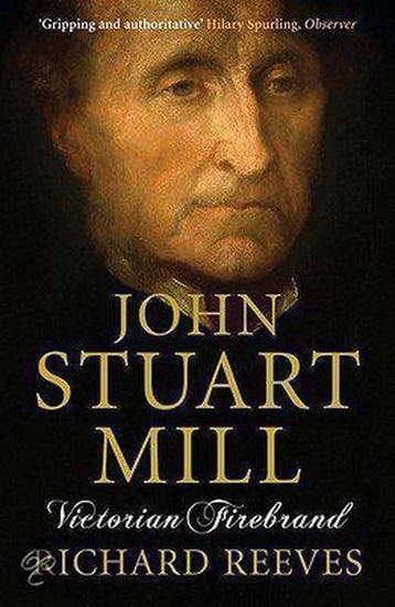 John Stuart Mill - Richard Reeves 9781843546436, Verzenden, Gelezen, Richard Reeves