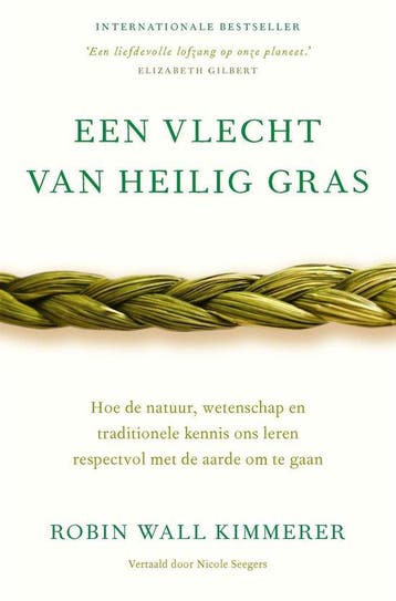9789401305365 Een vlecht van heilig gras, Boeken, Verzenden, Nieuw, Robin Wall Kimmerer